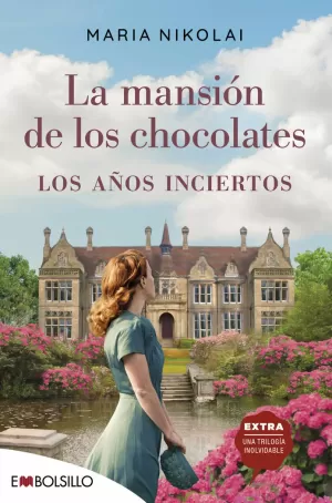 LA MANSIÓN DE LOS CHOCOLATES, LOS AÑOS INCIERTOS