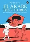 EL ÁRABE DEL FUTURO, 5