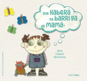 QUE HABERÁ NA BARRIGA DE MAMÁ?