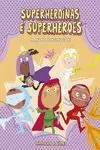 SUPERHEROÍNAS E SUPERHEROES. MANUAL DE INSTRUCIÓNS