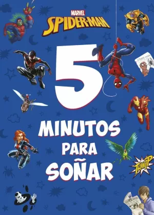 SPIDER-MAN. 5 MINUTOS PARA SOÑAR