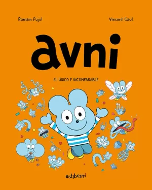 AVNI, 5. EL ÚNICO E INCOMPARABLE