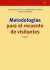 METODOLOGÍAS PARA EL RECUENTO DE VISITANTES