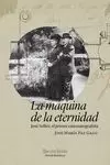 LA MÁQUINA DE LA ETERNIDAD