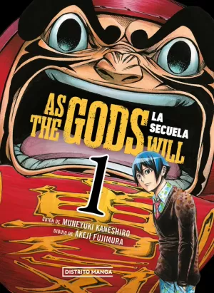 AS THE GODS WILL. LA SECUELA, 1