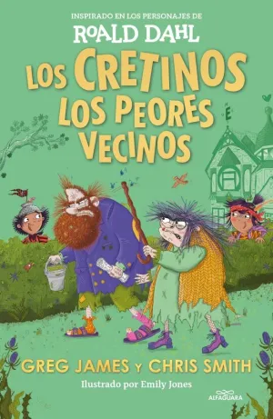 LOS CRETINOS. LOS PEORES VECINOS