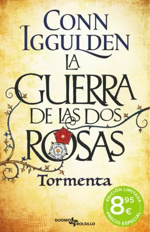 LA GUERRA DE LAS DOS ROSAS. TORMENTA