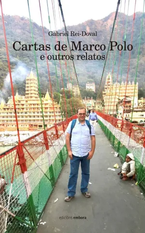 CARTAS DE MARCO POLO E OUTROS RELATOS