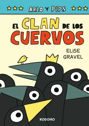 ARLO Y PIPS, 2. EL CLAN DE LOS CUERVOS