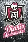 MONSTER HIGH. DIARIO ¡DE MUERTE! (MONSTER HIGH. DROP DEAD DIARY)