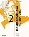 LENGUA CASTELLANA Y LITERATURA, 2 BACHILLERATO (2016)