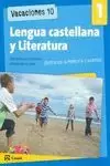 LENGUA CASTELLANA Y LITERATURA, 1 ESO. CUADERNO DE VACACIONES 10