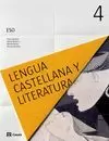 LENGUA CASTELLANA Y LITERATURA, 4 ESO (2016)