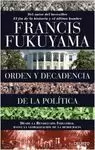 ORDEN Y DECADENCIA DE LA POLÍTICA