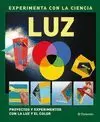 EXPERIMENTA CON LA CIENCIA. LUZ