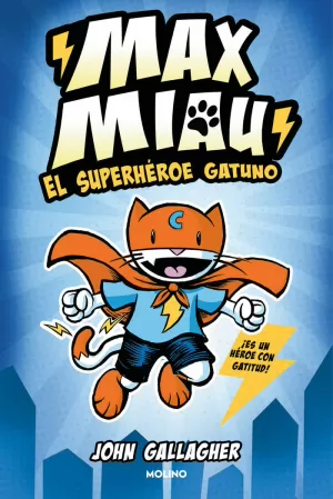 EL SUPERHÉROE GATUNO