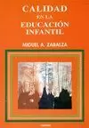 CALIDAD EN LA EDUCACIÓN INFANTIL