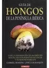 GUIA DE HONGOS DE LA PENINSULA IBERICA