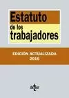 ESTATUTO DE LOS TRABAJADORES  32 ED. 2016