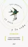 LOS PÁJAROS, EL ARTE Y LA VIDA