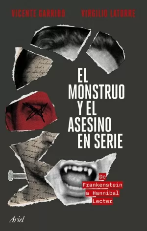 EL MONSTRUO Y EL ASESINO EN SERIE