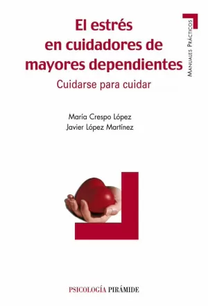 EL ESTRÉS EN CUIDADORES DE MAYORES DEPENDIENTES