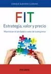 FIT. ESTRATEGIA, VALOR Y PRECIO