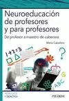 NEUROEDUCACIÓN DE PROFESORES Y PARA PROFESORES