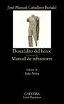 DESCRÉDITO DEL HÉROE / MANUAL DE INFRACTORES