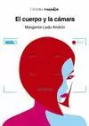 EL CUERPO Y LA CÁMARA