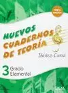 NUEVOS CUADERNOS DE TEORIA 3. GRADO ELEMENTAL