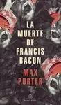 LA MUERTE DE FRANCIS BACON