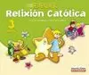 RELIXIÓN CATÓLICA 3 ANOS. PROXECTO DEBA