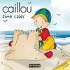 CAILLOU, DIME CALES