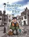 EL HOMBRE DE LA FLOR