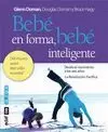 BEBÉ EN FORMA, BEBÉ INTELIGENTE