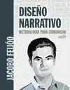 DISEÑO NARRATIVO. METODOLOGÍA PARA COMUNICAR