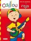 CAILLOU. ROJO