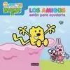 WOW! WOW! WUBBZY!. LOS AMIGOS ESTÁN PARA AYUDARTE