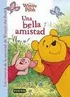 WINNIE THE POOH. UNA BELLA AMISTAD