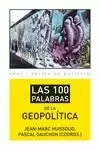 LAS 100 PALABRAS DE LA GEOPOLÍTICA