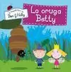 EL PEQUEÑO REINO DE BEN Y HOLLY 6. LA ORUGA BETTY