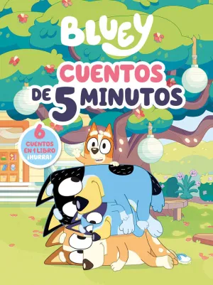 BLUEY. CUENTOS DE 5 MINUTOS