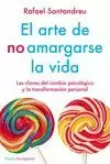 EL ARTE DE NO AMARGARSE LA VIDA