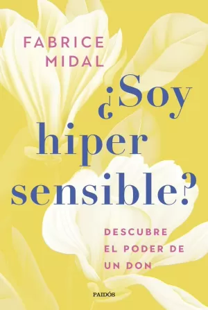 ¿SOY HIPERSENSIBLE?