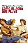 COMO EL AGUA QUE FLUYE