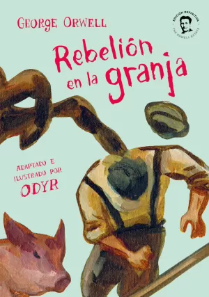 REBELIÓN EN LA GRANJA