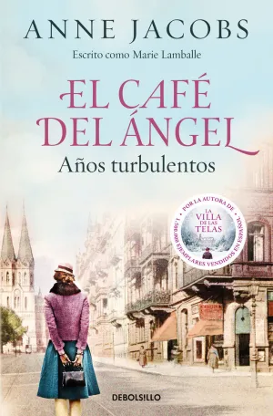 EL CAFÉ DEL ÁNGEL. AÑOS TURBULENTOS