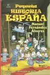 PEQUEÑA HISTORIA DE ESPAÑA (PACK CON MAPA)