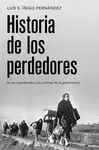 HISTORIA DE LOS PERDEDORES